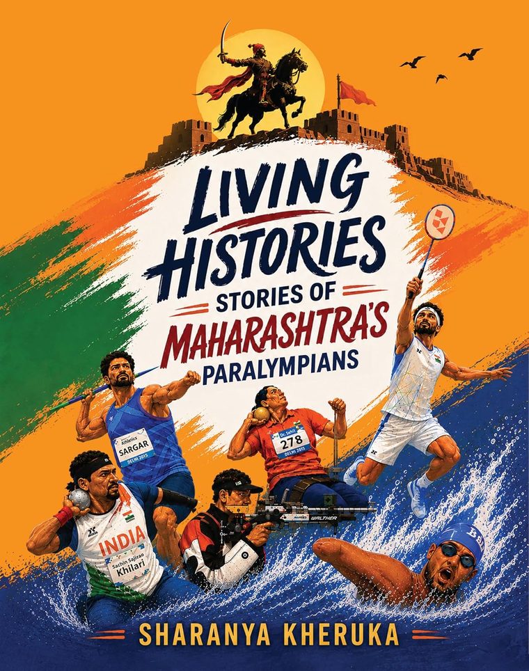 Cover of Living Histories: Stories of Maharashtra's Paralympians by Sharanya Kheruka